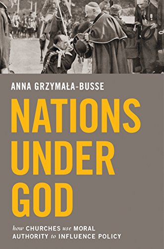 Nations under God: How Churches Use Moral Authority to Influence Policy