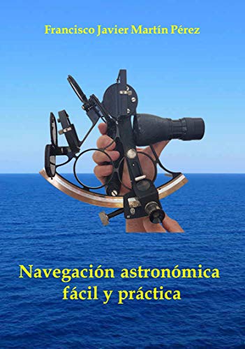 Navegación astronómica fácil y práctica
