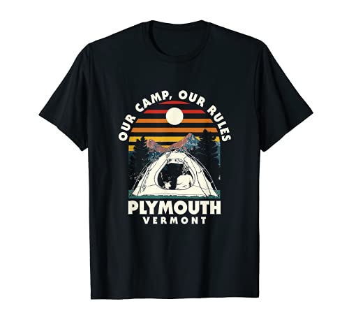Nuestro Campamento Nuestras Reglas Plymouth Camping Vermont Camper Senderismo Camiseta