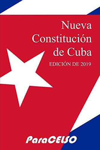 Nueva Constitución de Cuba: Constitución de la República de Cuba