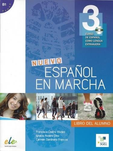 Nuevo Español en marcha 3 alumno +CD: Curso de Espanol Como Lengua Extranjera: Level 3 (Nuevo Espanol en Marcha)