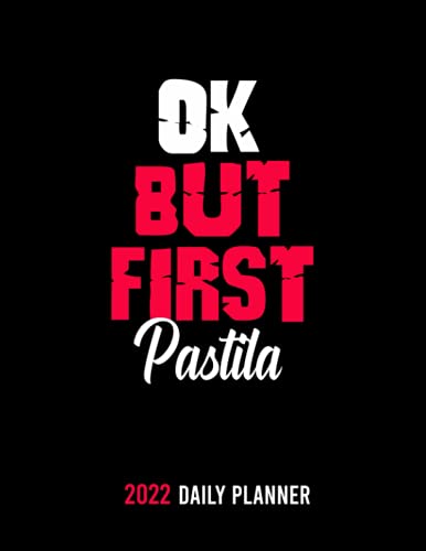 OK,but first Pastila: /personalized Monthly Weekly & Daily Schedule Organizer & Planning Agenda 2022 /academic school dayplanners /Calendar|notebook,diary,journal,to do list