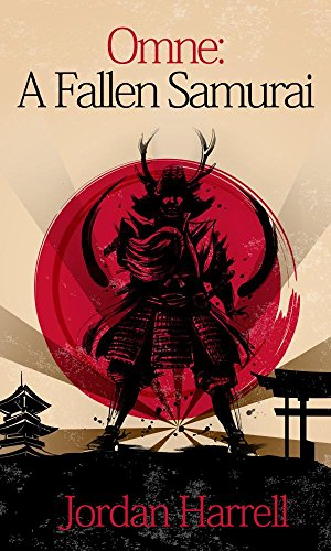 Omne: A Fallen Samurai : (Omne series part 1) (English Edition)