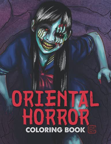 Oriental Horror Coloring Book: Creepy and Scary Japanese Gore Manga Style Coloring for Adults