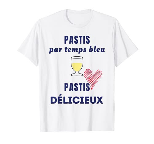 Pastis por tiempo azul pastis delicioso. Camiseta