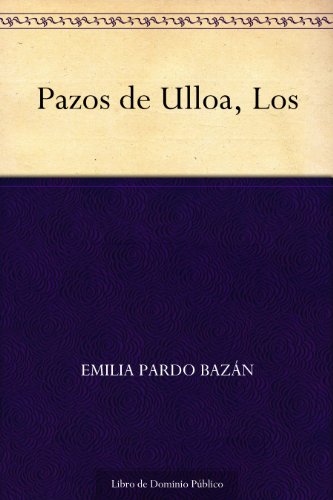 Pazos de Ulloa, Los