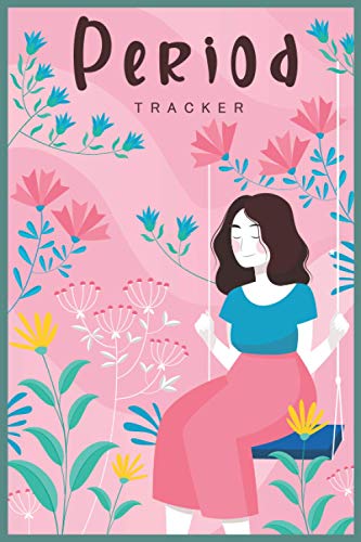 Period Tracker: Period Tracker calendar for young girls | menstrual cycle journal Notebook | for tracking your menstrual cycles, monthly undated ... Great Period Gift for girls, teens and women
