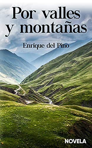 Por valles y montañas (La senda interminable nº 2)