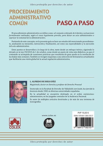 Procedimiento administrativo común. Paso a paso: Análisis del procedimiento administrativo común en la Ley 39/2015, de 1 de octubre (artículos 53 a 105)