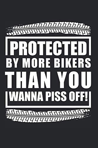 Protected By More Bikers: Motorradfahrer Tagesplaner Für Biker Und Mopedfahrer. Notizheft Leer Zum Eintragen Notieren. Arbeitsbuch Zum Selberschreiben Und Ausfüllen Für Mopedliebhaber