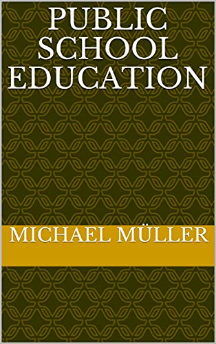 Public School Education (English Edition)