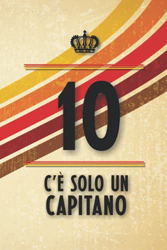 Quaderno del tifoso Romanista, C’è solo un Capitano! È un elegante quaderno con fogli bianchi, dedicato al tifoso della Roma: un regalo originale per ... calcio, dei grandi Campioni e del Capitano!