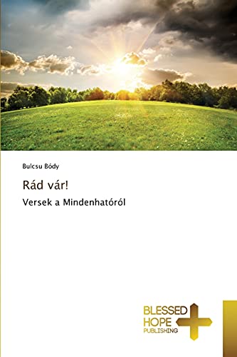 Rád vár!: Versek a Mindenhatóról