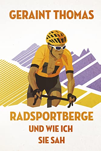 Radsportberge und wie ich sie sah (German Edition)