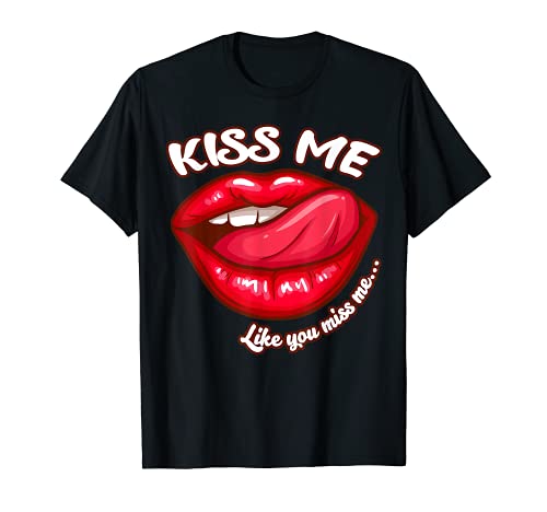 Red Lips Kiss Me Cherry Lips Declaración del día de San Valentín Camiseta
