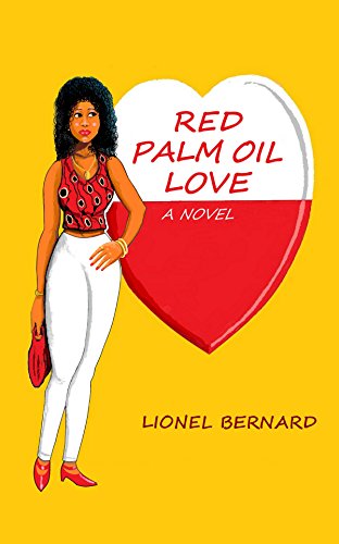 Red Palm Oil Love: A Novel (English Edition)