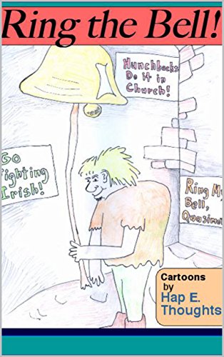Ring the Bell!!!: A book of 101 Cartoons.. (English Edition)