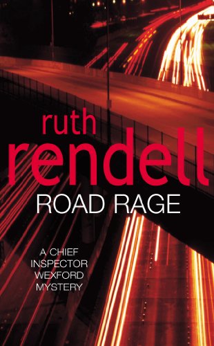 Road Rage: (A Wexford Case) (Inspector Wexford series Book 17) (English Edition)