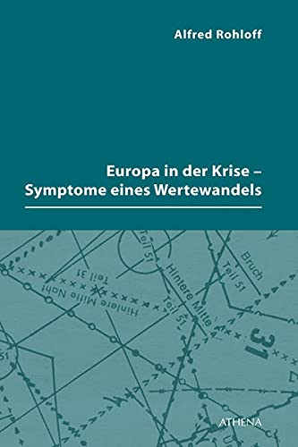 Rohloff, A: Europa in der Krise - Symptome eines Wertewandel