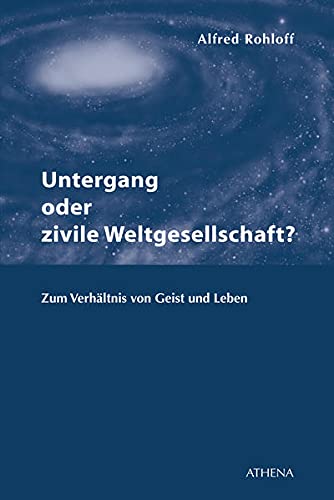 Rohloff, A: Untergang oder zivile Weltgesellschaft?