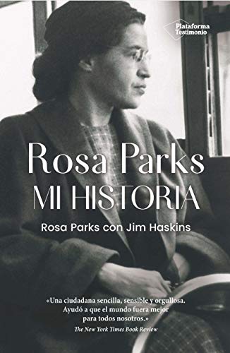 Rosa Parks. Mi Historia: Mi historia/ My Story