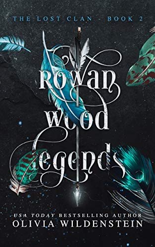 Rowan Wood Legends (The Lost Clan Book 2) (English Edition)