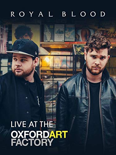 Royal Blood - Live at The Oxford Art Factory