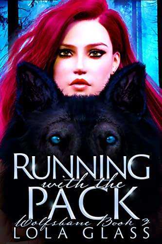 Running with the Pack (Wolfsbane Book 3) (English Edition)