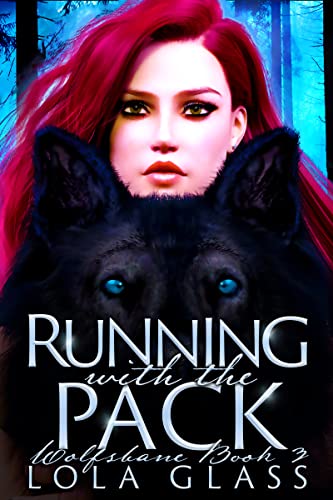 Running with the Pack (Wolfsbane Book 3) (English Edition)