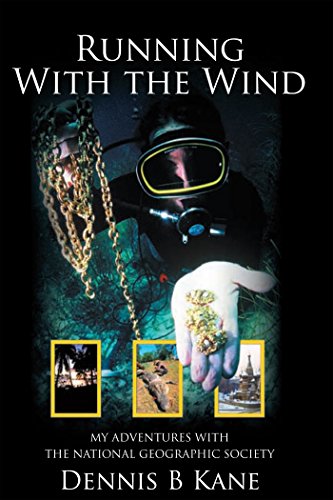 Running with the Wind: My Adventures with the National Geographic Society (English Edition)