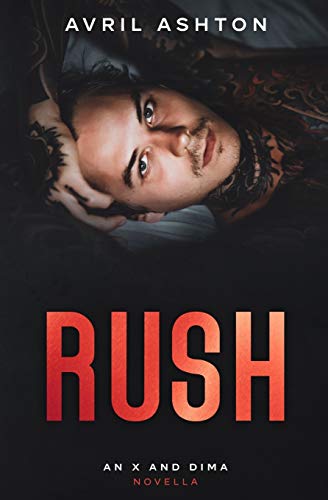 RUSH: an X and Dima novella (Run This Town)