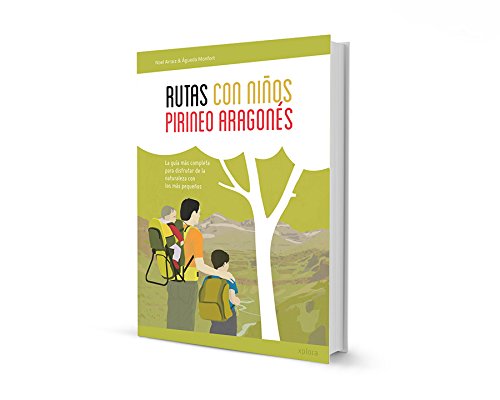 Rutas Con Niños En El Pirineo Aragonés (EXPLORADORES)