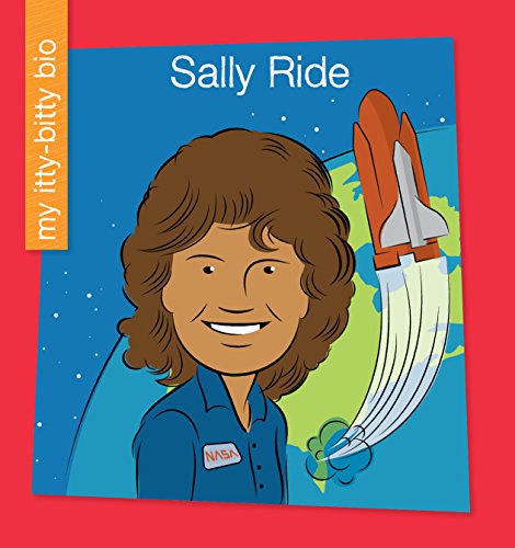 Sally Ride (My Early Library: My Itty-Bitty Bio) (English Edition)
