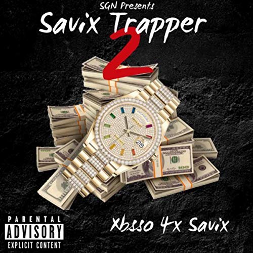 Savix Trapper 2 [Explicit]