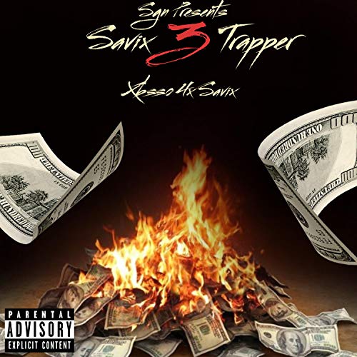 Savix Trapper 3 [Explicit]