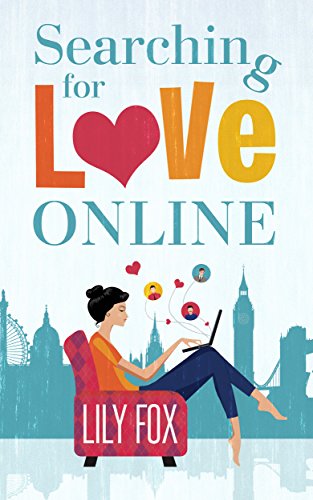 Searching for love online (English Edition)