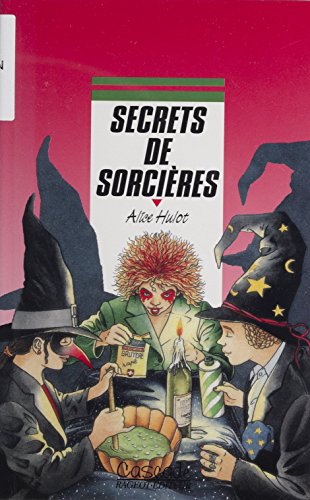 Secrets de sorcières (Cascade Romans 9-11 ans) (French Edition)