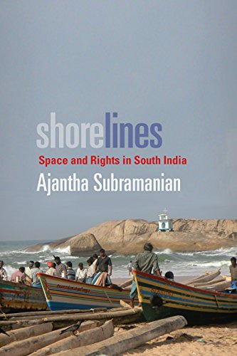 Shorelines: Space and Rights in South India (English Edition)