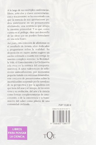 Si la naturaleza es la respuesta, ¿cuál era la pregunta?: y otros quinientos pensamientos (Metatemas)