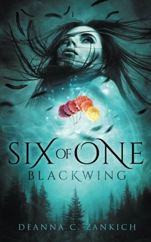 Six of One: Blackwing: Volume 1