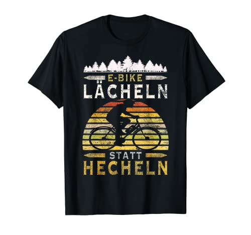 Smiles statt Hecheln - Bicicleta eléctrica con texto en alemán Camiseta