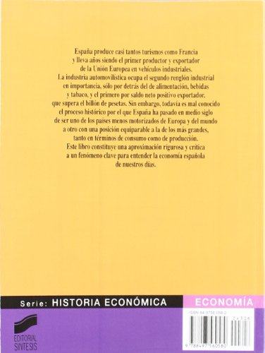 Sobre ruedas: una historia crítica de la industria del automóvil en España: 6 (Economía. Serie Historia económica)