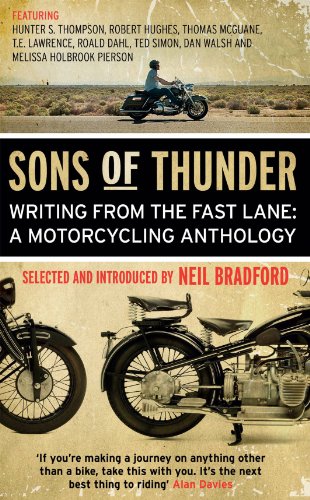Sons of Thunder: Writing from the Fast Lane: A Motorcycling Anthology (English Edition)