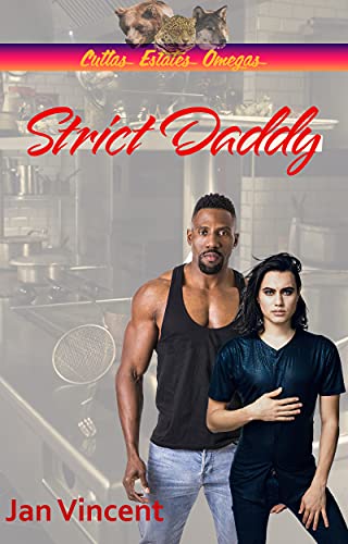 Strict Daddy (Mouse & Frank) (Book 5): Cutlas Estates Omegas, a Lakeview Lodge Omegas Crossover (English Edition)