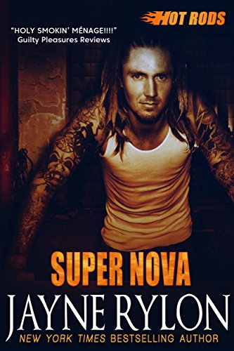 Super Nova: A Powertools Spinoff (Hot Rods Book 3) (English Edition)