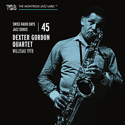 Swiss Radio Days Jazz Series Vol. 45: Dexter Gordon Quartet, Willisau 1978