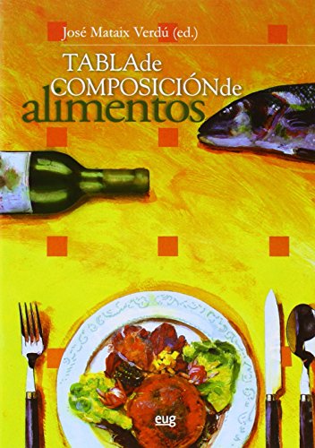 Tabla de composición de alimentos. Quinta Edición (Monográfica / Biblioteca de Ciencias de la Salud)