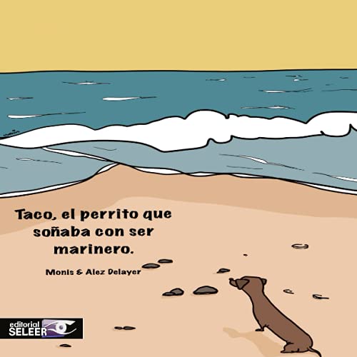 Taco, el perrito que soñaba con ser marinero