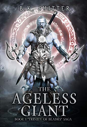 The Ageless Giant (Trinity of Blades Book 1) (English Edition)