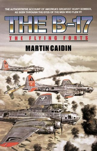 The B-17: The Flying Forts (English Edition)